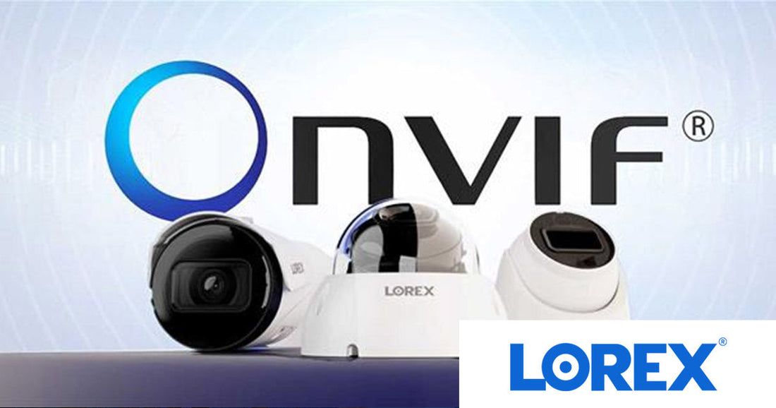 ONVIF security cameras from Lorex with headline text that says, “Why Lorex ONVIF Security Cameras Are the Perfect Replacement for Banned Brands.